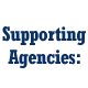 image of text: Supporting Agencies:
