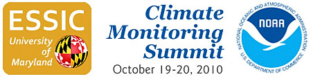 Climate Monitoring Summit, Sponsored by ESSIC and the NOAA CPC: 19-20 October 2010, UMD